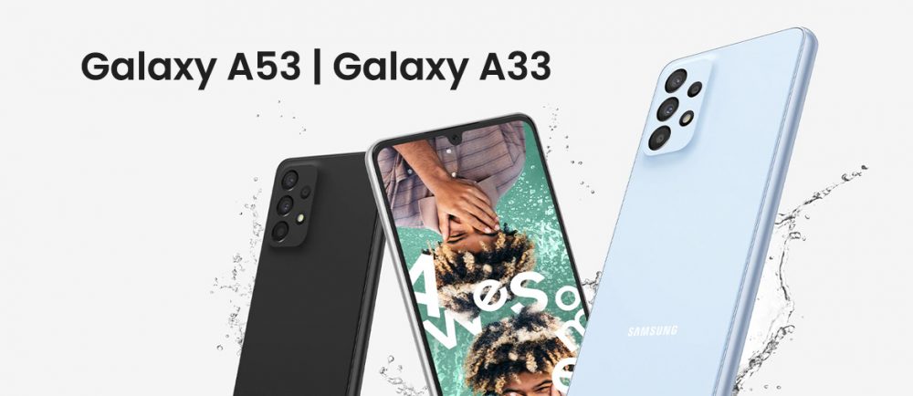 Galaxy A53 | Galaxy A33