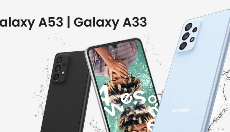 Galaxy A53 | Galaxy A33
