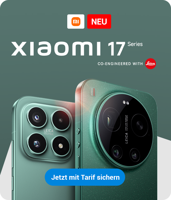 Xiaomi Serie 17 jetzt sichern!