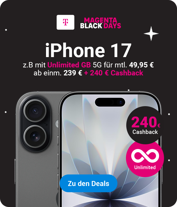 Telekom Black Week - iPhone 17 z.B. mit Unlimited GB 5G fr mtl. 49,95 ab einm. 239 + 240  Cashback