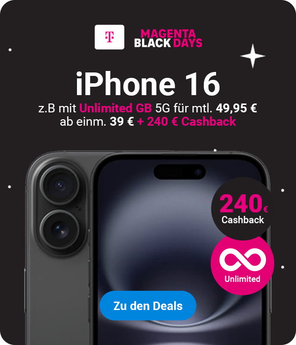 Telekom Black Week - iPhone 16 z.B. mit Unlimited GB 5G fr mtl. 49,95 ab einm. 39 + 240  Cashback